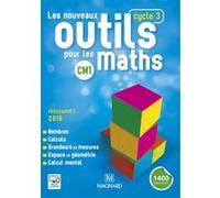 Les Nouveaux Outils pour les Maths CM1 (2016) - Manuel de l'élève Isabelle Petit-Jean (Coordination éditoriale), Sylvie Carle (Auteur), Sylvie Ginet (Auteur), Marion Rousseau (Auteur)
