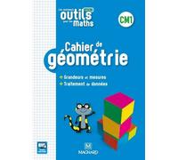 Les Nouveaux Outils Pour Les Maths Cm1 - Cahier De Géométrie