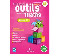 Les Nouveaux Outils pour les Maths CP (2018) - Manuel de l'élève