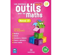 Les Nouveaux Outils Pour Les Maths Cp Cycle 2 - Manuel - Edition 2018