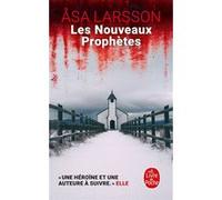 Les nouveaux Prophètes Åsa Larsson (Auteur)