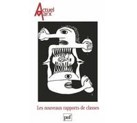 Les Nouveaux Rapports De Classe