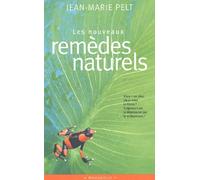 Les Nouveaux Remedes Naturels
