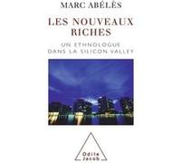Les Nouveaux Riches Marc Abélès (Auteur)