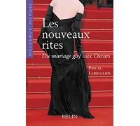 Les Nouveaux Rites - Du Mariage Gay Aux Oscars