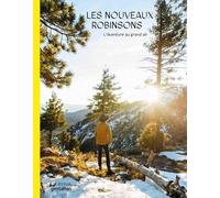 Les nouveaux Robinsons: L'aventure au grand air