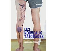 Les nouveaux tatouages Quand illustrateurs et designers s´emparent du tatouage