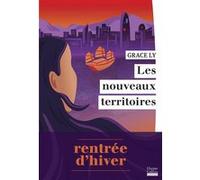 Grace Ly – Les nouveaux territoires – Le roman de la rentrée d'hiver 2026 – Broché