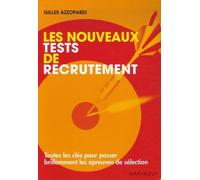 Les nouveaux tests de recrutement
