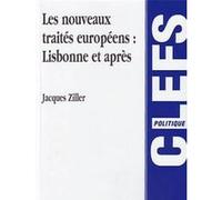 Les nouveaux traités européens : lisbonne et après
