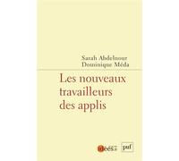 Les nouveaux travailleurs des applis - Dominique Méda - Puf - broché - Essai