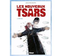 Jean-Yves Delitte – Les Nouveaux Tsars Tome 2 : L'effet Blast – Cartonné – Glénat