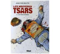 Les Nouveaux Tsars – Tome 03 : Les fous de Bakou – Glénat