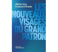 Les nouveaux visages du grand patron