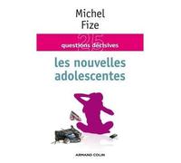 Les nouvelles adolescentes - Michel Fize - Armand Colin - broché - Essai