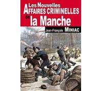 MANCHE NOUVELLES AFFAIRES CRIMINELLES