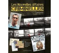 Les nouvelles affaires criminelles Renaud Thomazo (Auteur)
