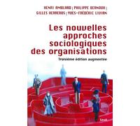Les Nouvelles approches sociologiques des organisations