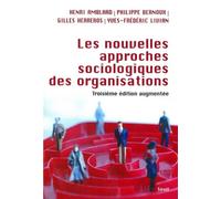 Les Nouvelles approches sociologiques des organisations