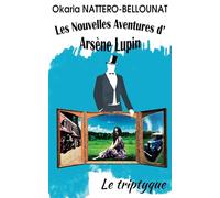 Les Nouvelles Aventures d'Arsène Lupin - Le Triptyque