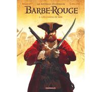 Les Nouvelles Aventures de Barbe-Rouge – Tome 2 – Les Chiens de mer – Dargaud