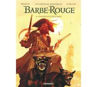 Les Nouvelles Aventures de Barbe-Rouge - Tome 4 - Chasseur d'esclaves - Jean-Charles Kraehn - Dargaud - cartonné - Bande dessinée