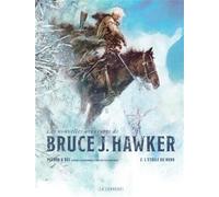 Les Nouvelles Aventures de Bruce J. Hawker - Tome 2 - L'Étoile du Nord