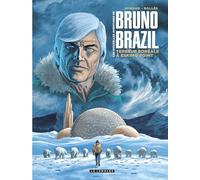 Les Nouvelles aventures de Bruno Brazil - Tome 3 - Terreur boréale à Eskimo Point