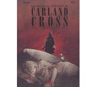 Les nouvelles aventures de Carland Cross, tome 1 : L'ombre de l'éventreur