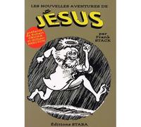 Les Nouvelles Aventures de Jésus - Frank Stack - Stara - broché - Bande dessinée