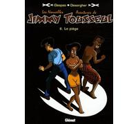Les Nouvelles Aventures de Jimmy Tousseul - Tome 02: Le Piège