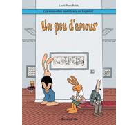 Les Nouvelles Aventures De Lapinot - Tome 4 - Un Peu D'amour