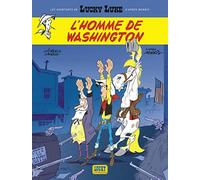 Les nouvelles aventures de Lucky Luke – tome 3 : L'homme de Washington – Lucky