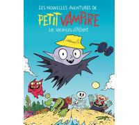 Les Nouvelles aventures de Petit Vampire T2 - Les vacances d'Albert - Pauline Pinson - Rue De Sevres - cartonné - Bande dessinée jeunesse