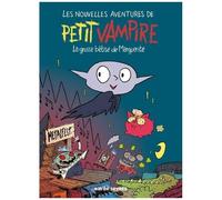 Les Nouvelles Aventures De Petit Vampire - Tome 1 - La Grosse Bêtise De Marguerite