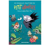 Les Nouvelles Aventures De Petit Vampire - Tome 3 - L'abominable Peter Pan