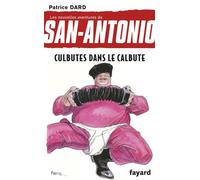 Les Nouvelles Aventures De San-Antonio - Tome 13 - Culbutes Dans Le Calbute