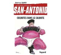 Les Nouvelles Aventures De San-Antonio - Tome 13 - Culbutes Dans Le Calbute