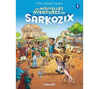 Les Nouvelles Aventures De Sarkozix Tome 1 - Sur Le Retour