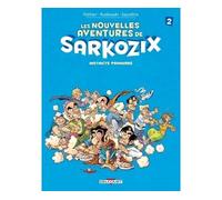 Les nouvelles aventures de Sarkozix - tome 02 Instincts primaires - Nicolas Pothier - Delcourt - cartonné - Bande dessinée