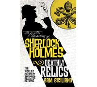 Les nouvelles aventures de Sherlock Holmes - Les reliques de la mort