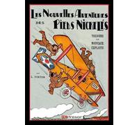 Les nouvelles aventures des Pieds Nickelés T2 Toujours de nouveaux exploits