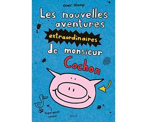 Les Nouvelles aventures extraordinaires de monsieur Cochon