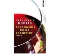 Les Nouvelles Brèves De Comptoir - Tome 1