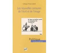 Les Nouvelles censures de l'écrit et de l'image