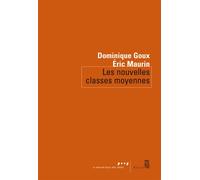 Les Nouvelles Classes moyennes - Dominique Goux - Seuil - broché - Etude
