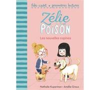 Les nouvelles copines Nathalie Kuperman (Auteur), Amélie Graux (Illustration)