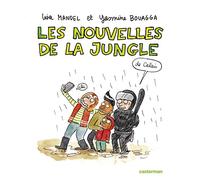 Lisa Mandel et Yasmine Bouagga – Les nouvelles de la jungle (de Calais)