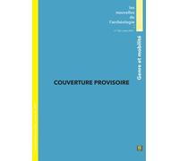 Les Nouvelles De L'archeologie, N 163, Mars 2021 - Genre Et Mobilites En Archeologie - Genre Et Mobilité