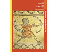 Les Nouvelles de l'archéologie, n° 165/septembre 2021 Septembre 2021 - Denis Bouquin - Maison Des Sciences De L'homme - broché - Revue